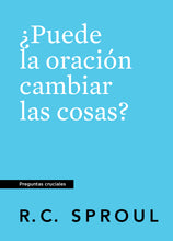 Load image into Gallery viewer, Does Prayer Change Things? — Paperback (Spanish)
