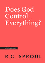 Load image into Gallery viewer, Does God Control Everything? — Paperback