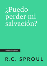 Load image into Gallery viewer, Can I Lose My Salvation?