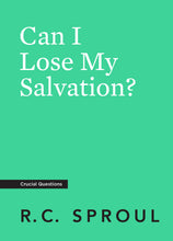 Load image into Gallery viewer, Can I Lose My Salvation? — Paperback