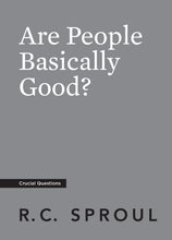 Load image into Gallery viewer, Are People Basically Good? — Paperback