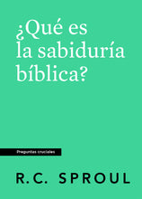 Load image into Gallery viewer, What is Biblical Wisdom? — Paperback (Spanish)