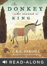 Load image into Gallery viewer, The Donkey Who Carried a King