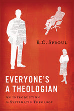 Load image into Gallery viewer, Everyone’s a Theologian