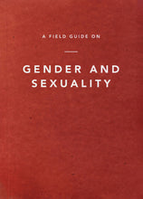 Load image into Gallery viewer, A Field Guide on Gender and Sexuality