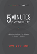 Load image into Gallery viewer, 5 Minutes in Church History