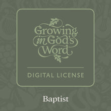 Load image into Gallery viewer, Growing in God’s Word, Baptist Edition