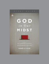 Load image into Gallery viewer, God in Our Midst
