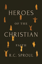 Load image into Gallery viewer, Heroes of the Christian Faith — Hardcover