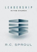 Load image into Gallery viewer, Leadership in the Church
