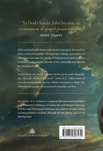 Load image into Gallery viewer, The Life of John: From the Son of Thunder to the Apostle of Love — Hardcover