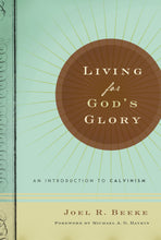 Load image into Gallery viewer, Living for God's Glory