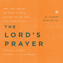Load image into Gallery viewer, The Lord's Prayer