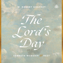 Load image into Gallery viewer, The Lord’s Day