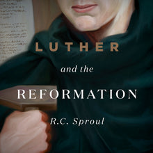 Load image into Gallery viewer, Luther and the Reformation