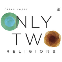 Load image into Gallery viewer, Only Two Religions