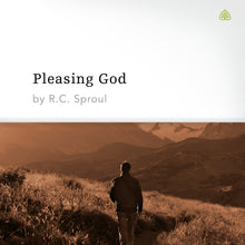 Load image into Gallery viewer, Pleasing God