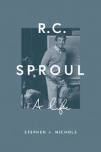 Load image into Gallery viewer, R.C. Sproul: A Life