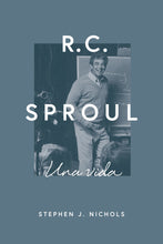 Load image into Gallery viewer, R.C. Sproul: A Life