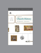 Load image into Gallery viewer, A Survey of Church History, Part 2