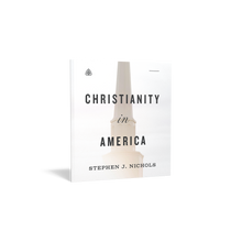 Load image into Gallery viewer, Christianity in America

