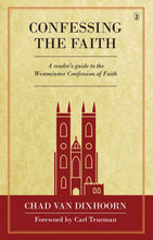 Load image into Gallery viewer, Confessing the Faith
