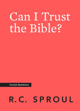 Load image into Gallery viewer, Can I Trust the Bible?
