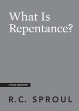 Load image into Gallery viewer, What Is Repentance?
