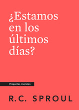 Load image into Gallery viewer, Are These the Last Days? — Paperback (Spanish)
