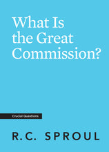 Load image into Gallery viewer, What Is the Great Commission? — Paperback
