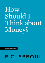 Load image into Gallery viewer, How Should I Think about Money? — Paperback
