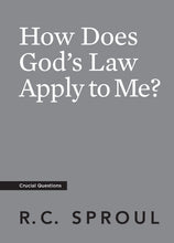Load image into Gallery viewer, How Does God's Law Apply to Me?
