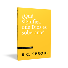 Load image into Gallery viewer, What Does It Mean That God Is Sovereign? — Paperback (Spanish)
