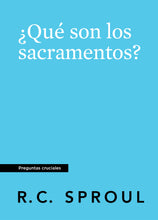 Load image into Gallery viewer, What Are the Sacraments?
