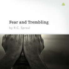 Load image into Gallery viewer, Fear and Trembling

