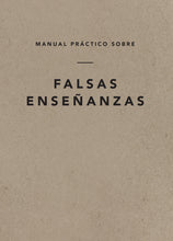 Load image into Gallery viewer, A Field Guide on False Teaching
