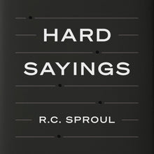 Load image into Gallery viewer, Hard Sayings
