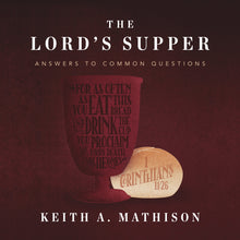 Load image into Gallery viewer, The Lord's Supper
