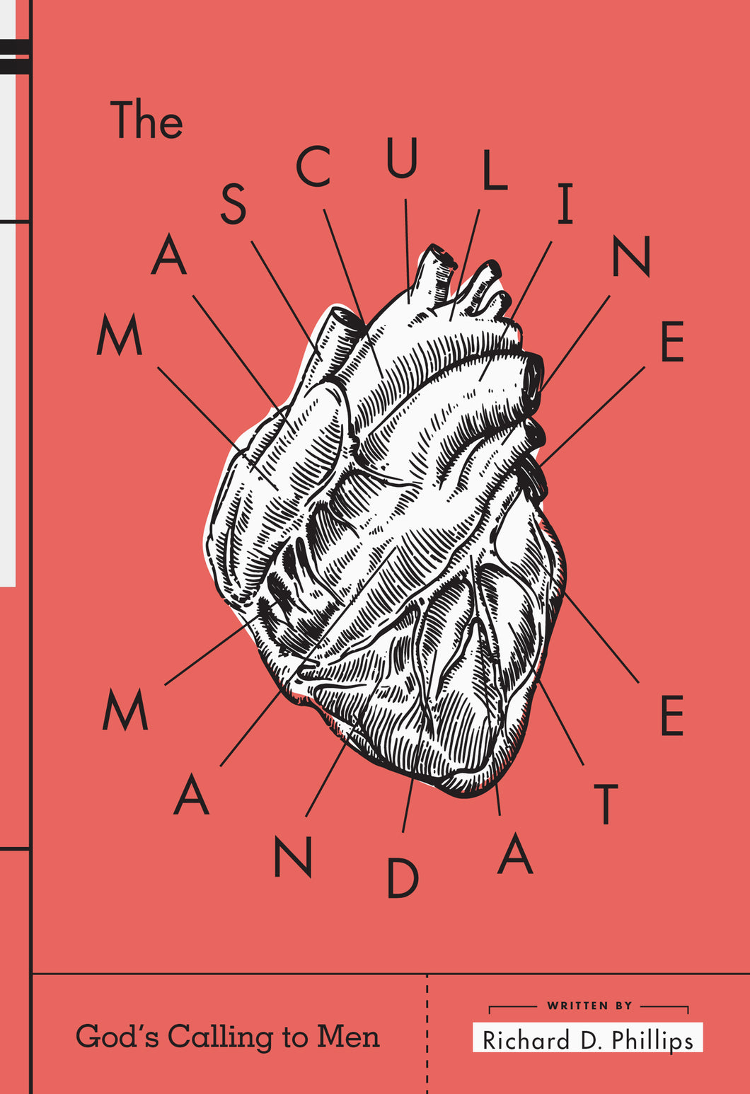 The Masculine Mandate: God's Calling to Men — Paperback