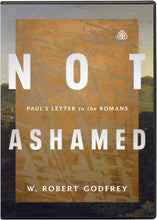 Load image into Gallery viewer, Not Ashamed: Paul's Letter to the Romans — DVD
