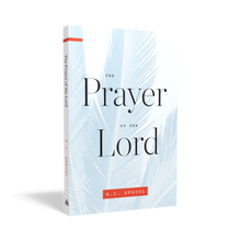 Load image into Gallery viewer, The Prayer of the Lord — Paperback
