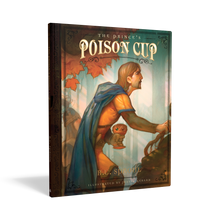 Load image into Gallery viewer, The Prince's Poison Cup — Hardcover
