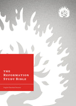 Load image into Gallery viewer, ESV Reformation Study Bible
