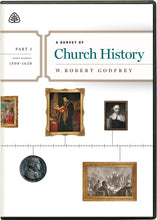 Load image into Gallery viewer, A Survey of Church History, Part 3
