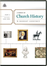 Load image into Gallery viewer, A Survey of Church History, Part 4
