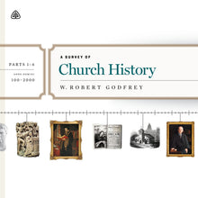Load image into Gallery viewer, A Survey of Church History, Parts 1–6
