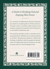 Load image into Gallery viewer, The Westminster Shorter Catechism
