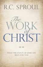 Load image into Gallery viewer, The Work of Christ
