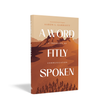 Load image into Gallery viewer, A Word Fitly Spoken
