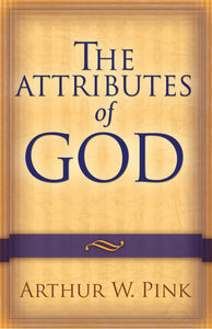 The Attributes of God — Paperback